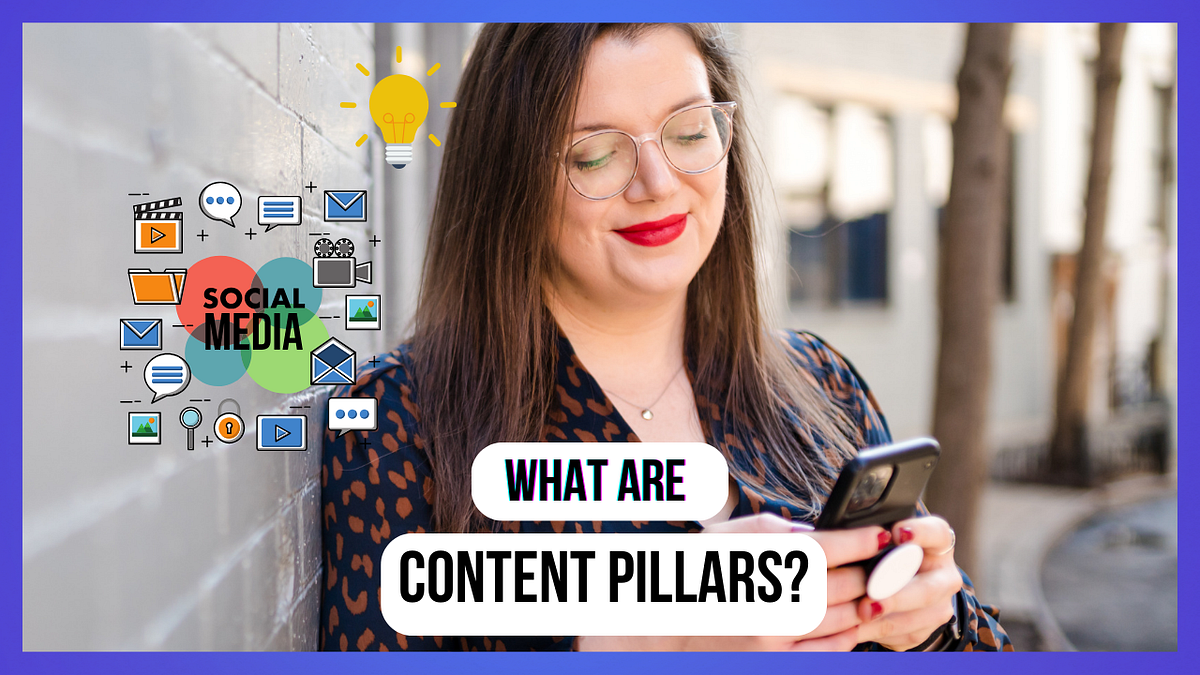 What Are Content Pillars?. Content Pillars The Secret to Brand’s… by