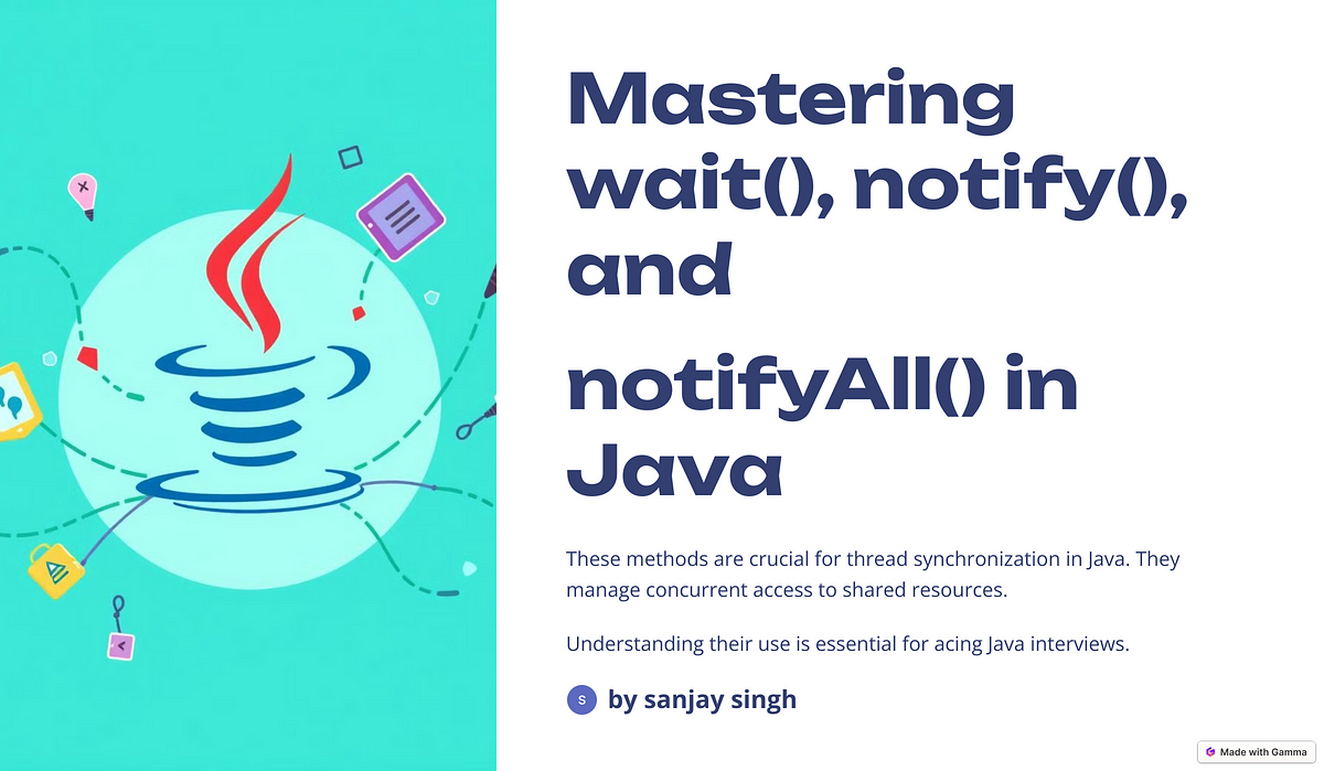 Mastering wait(), notify(), and notifyAll() in Java: An Interview ...