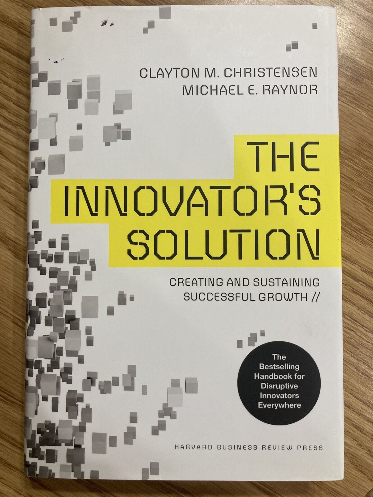 The Innovator’s Solution: Creating and Sustaining Growth | by Fran ...