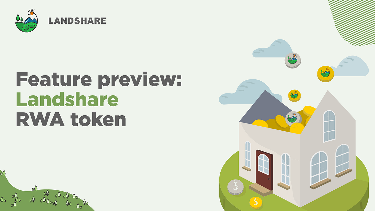 Feature Preview: Landshare RWA Token | by Landshare | Medium