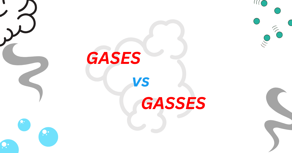 Is it gases or gasses?. In this article, we will talk on the… | by DMD ...