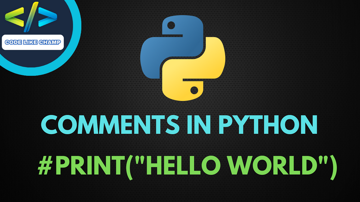 Comments in Python. Okay going to know what are comments in… | by ...