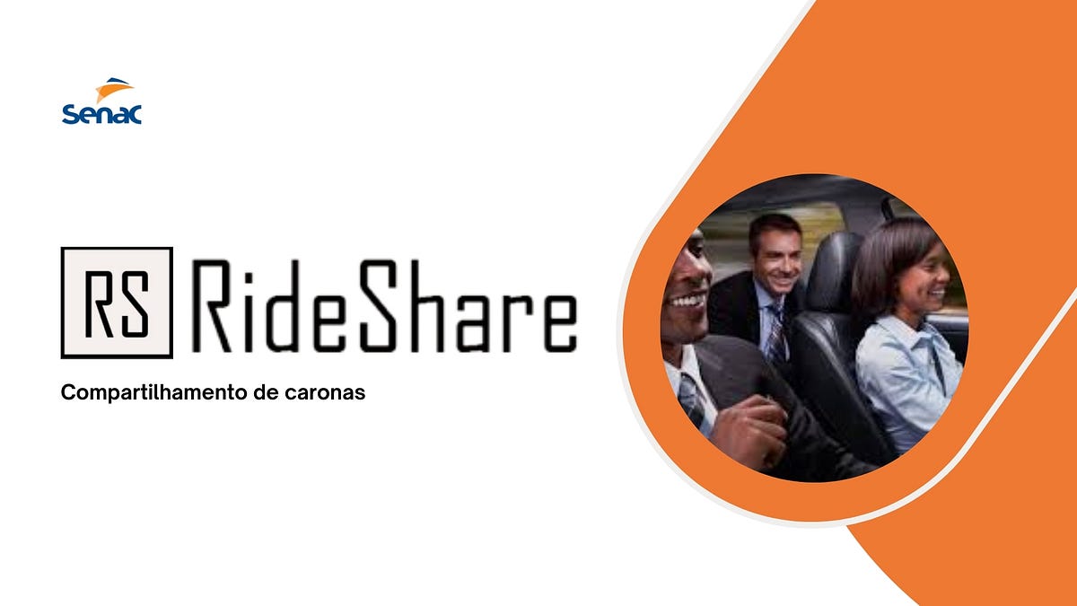 Projeto de UX Design: RIDESHARE. O estudo de caso abaixo descreve as ...