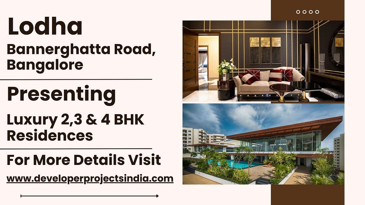 Lodha Bannerghatta Road - Where Luxury Dwells in Bangalore’s Vibrant 