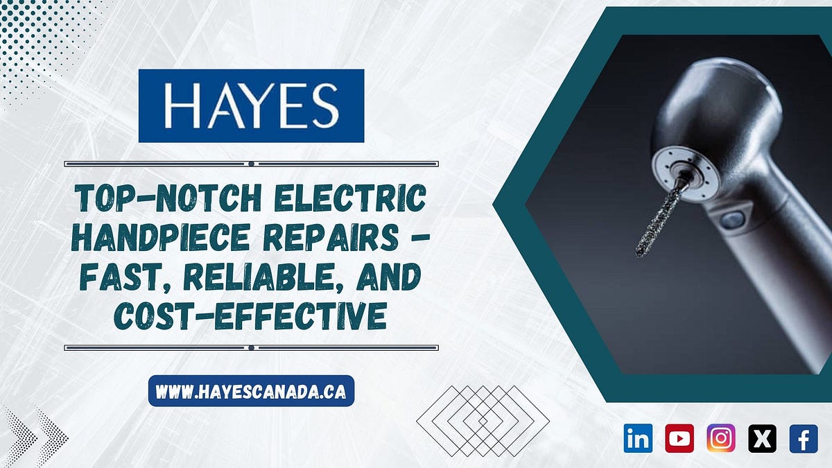 TopNotch Electric Handpiece Repairs — Fast, Reliable, and Cost