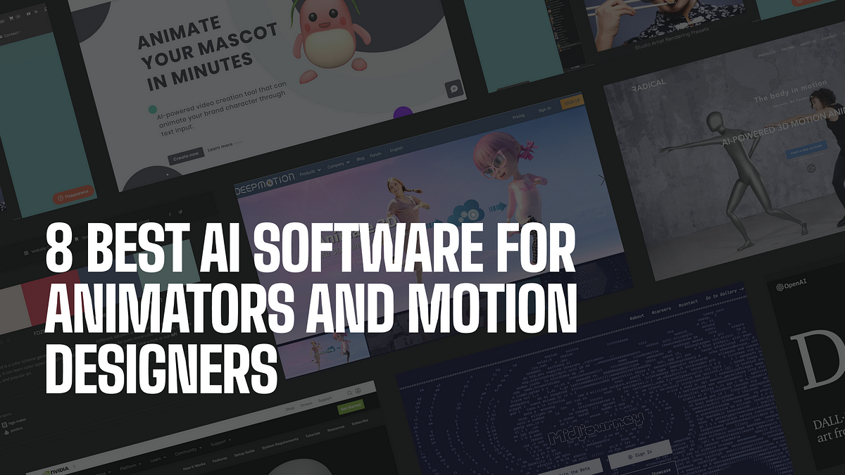 8 Best AI Software for Animators and Motion Designers | by Lemons Studio |  Muzli - Design Inspiration