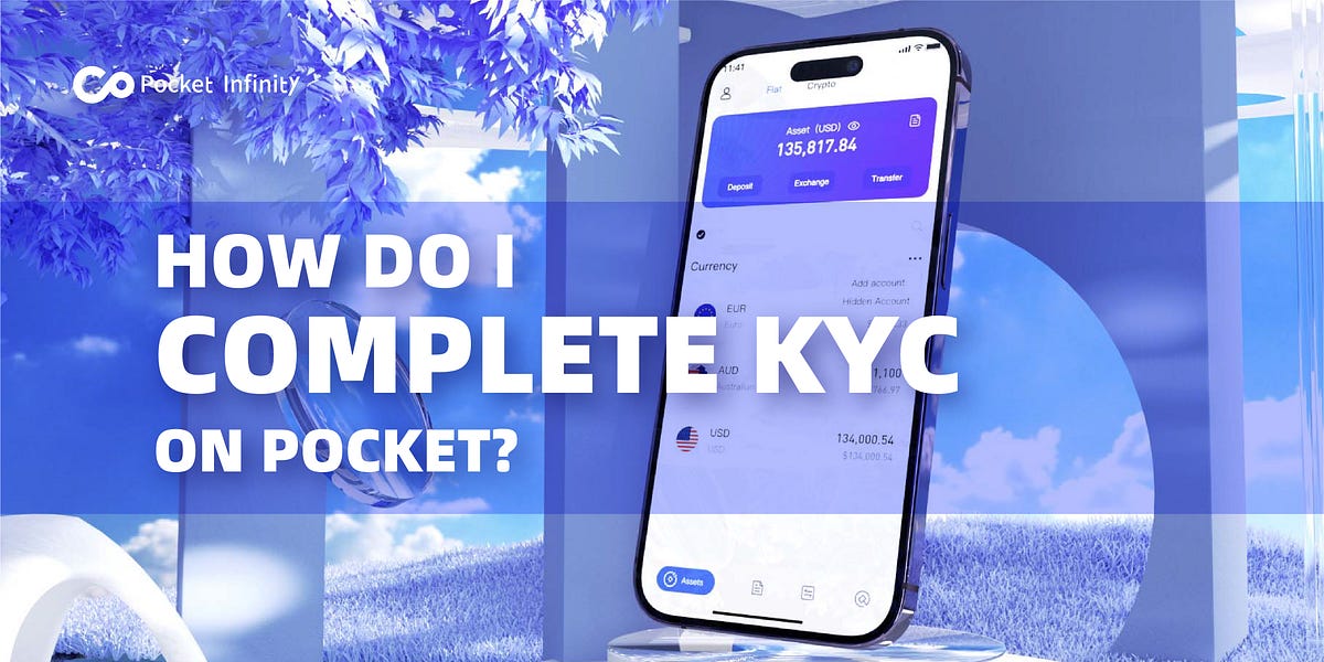 How do I complete KYC on Pocket? Pocket Infinity Medium