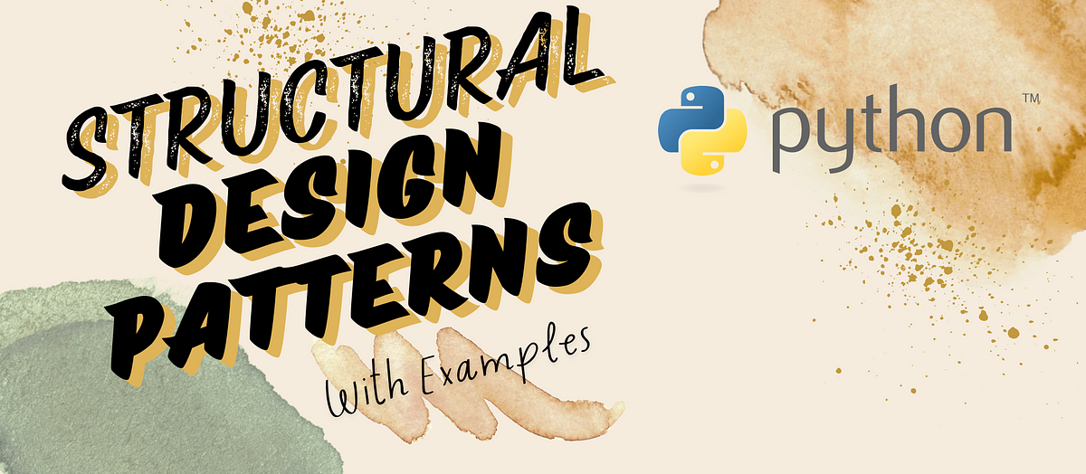 Checkout Structural Design Patterns With Examples In Python By Godwin Checkout Structural Design Patterns With Examples In Python By Godwin