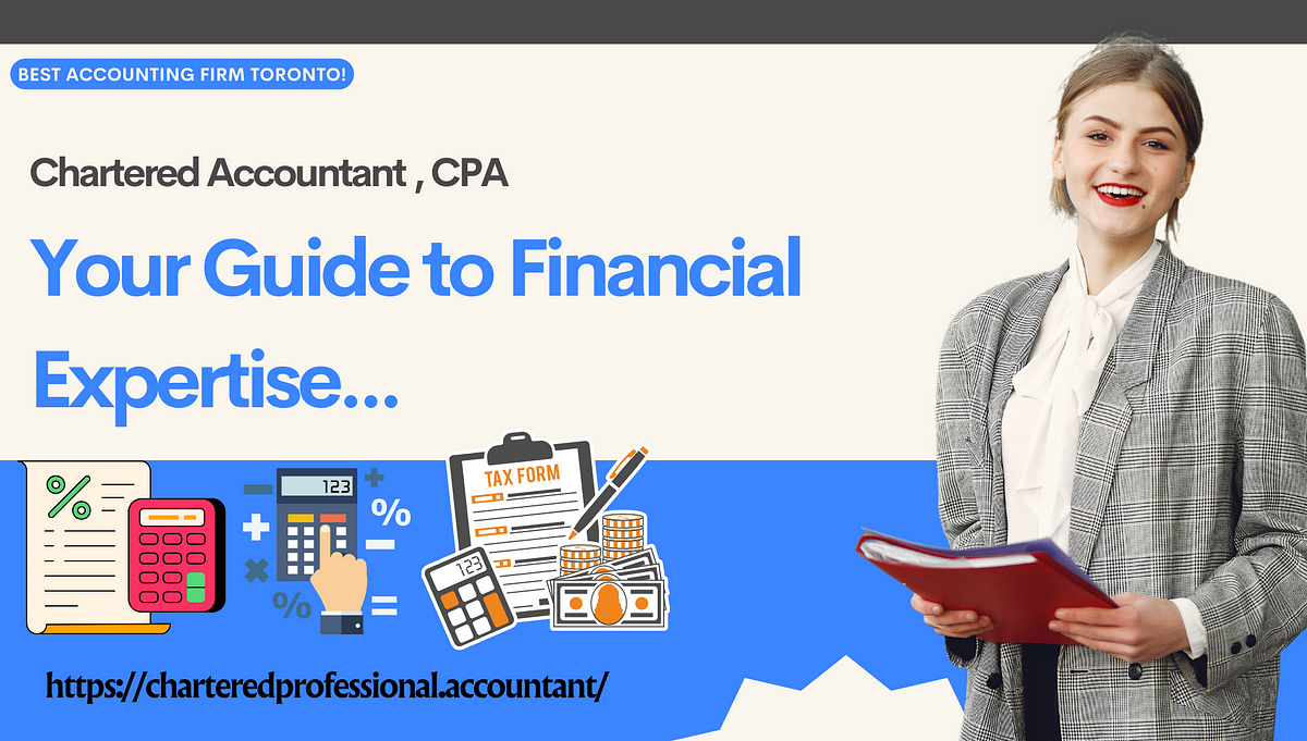 Chartered Accountant, CPA: Your Guide to Financial Expertise | by ...