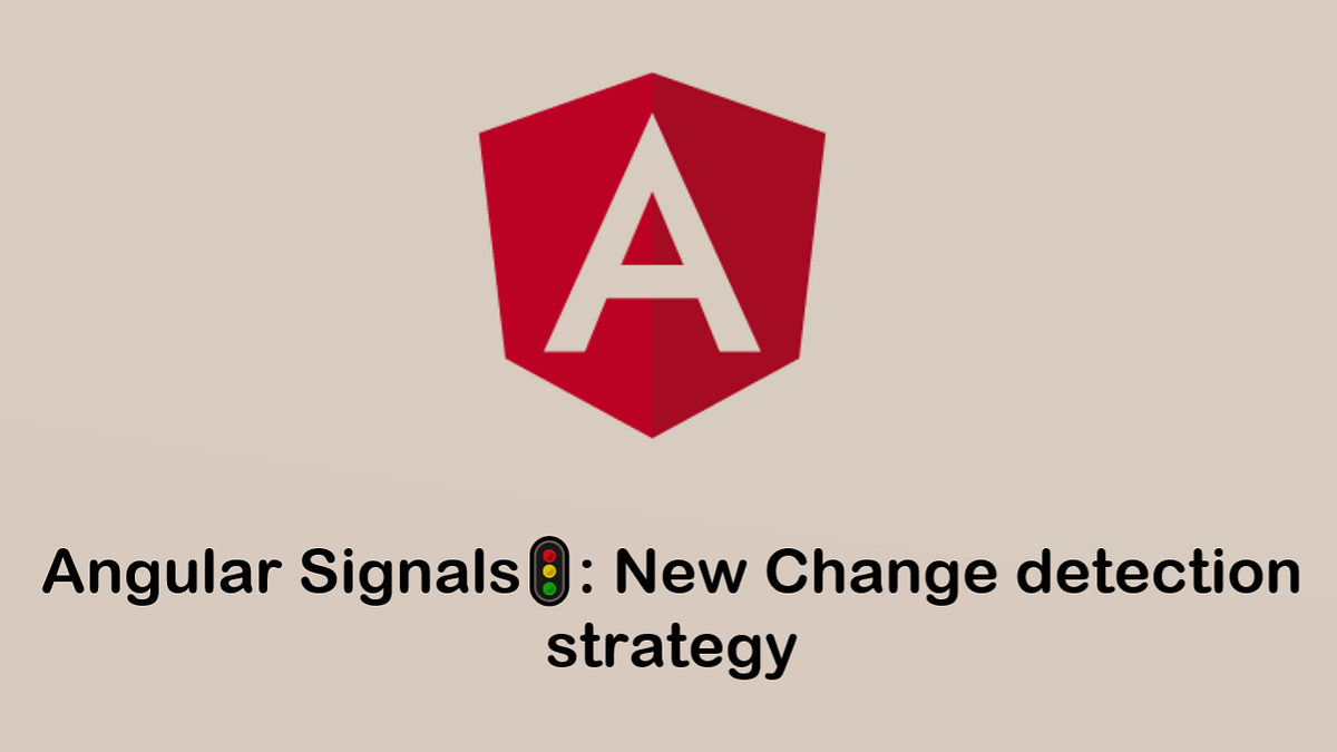 Angular Signals🚦 New Change detection strategy by Madhu Sudhanan