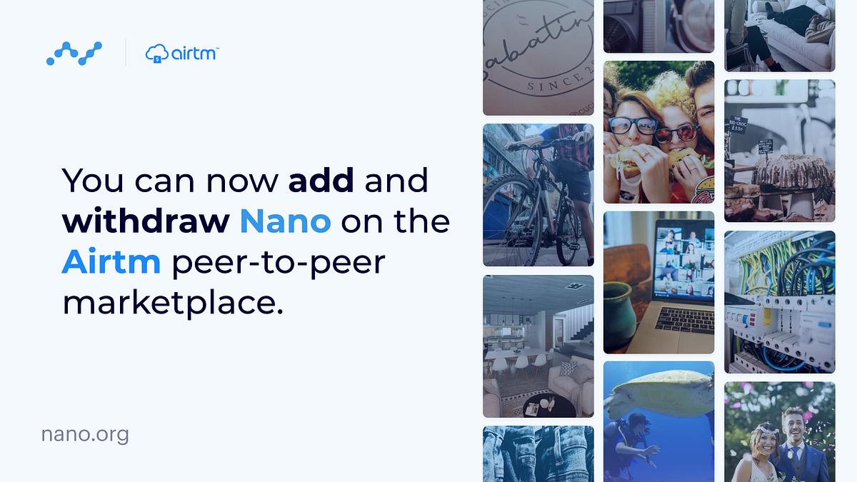 Nano is now available on Airtm P2P marketplace. | by Naome Jones | Nano