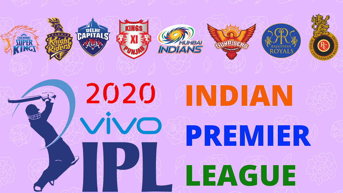 VIVO IPL 2020 Schedule — Starting Date and Venue by Smruti Nanda Medium