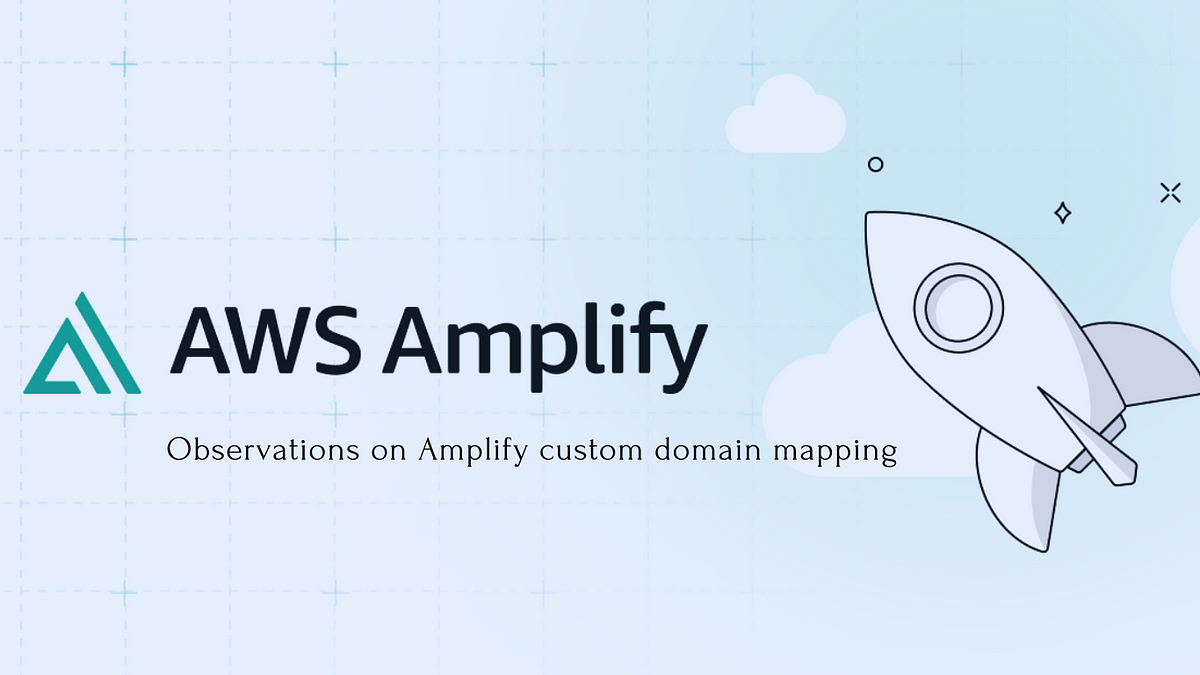 Observations on Amplify custom domain mapping | by Anwar Sadat | Medium