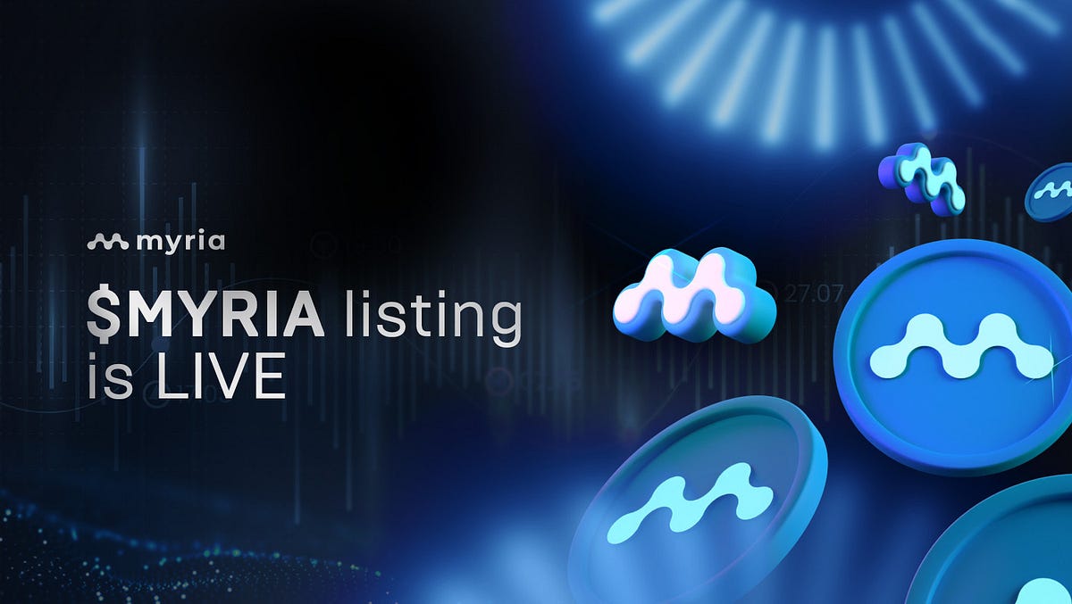 The MYRIA token is live on the Myria NFT marketplace | by Myria | Myria  Official | Medium