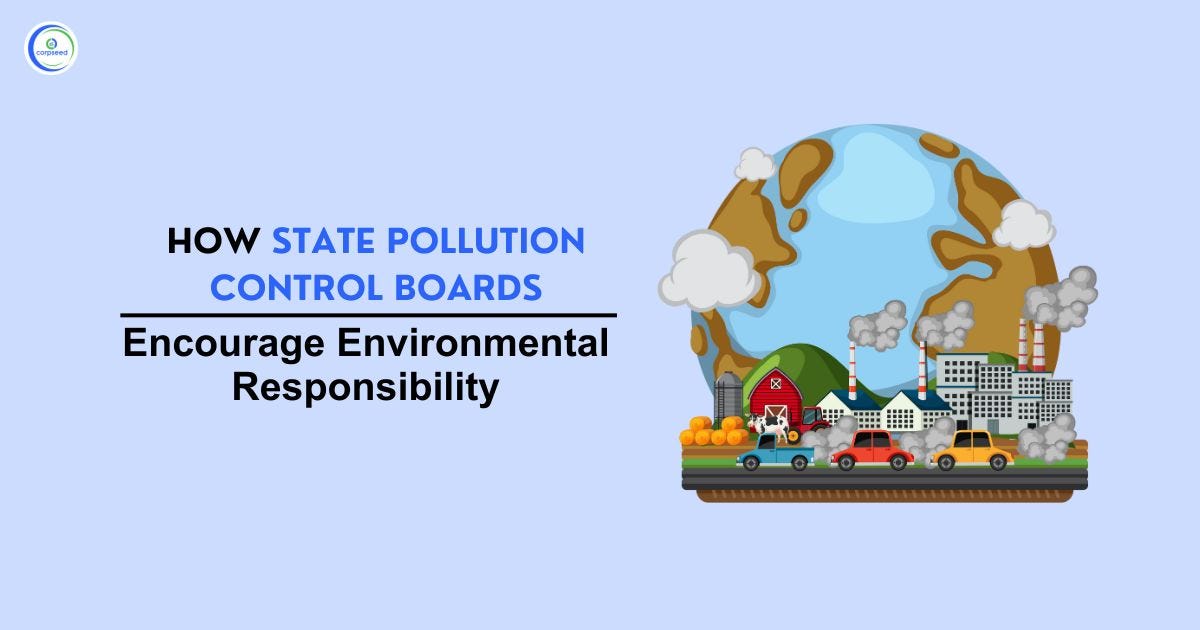 How State Pollution Control Boards Encourage Environmental