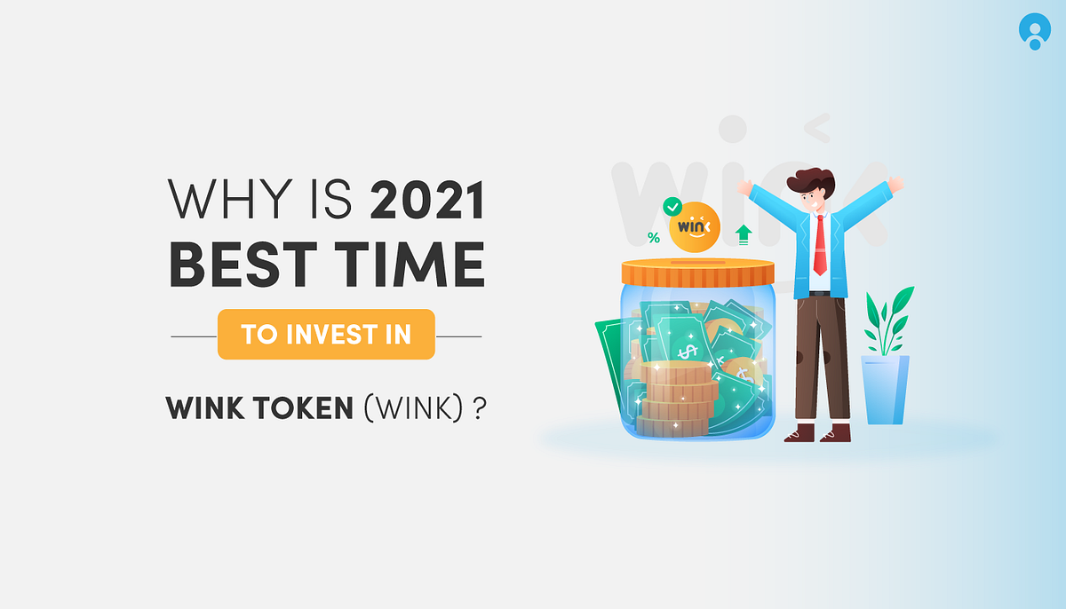 Why 2021 is the best time to invest in Wink? | by Devendra Singh Khati |  BuyUcoin Talks | Medium