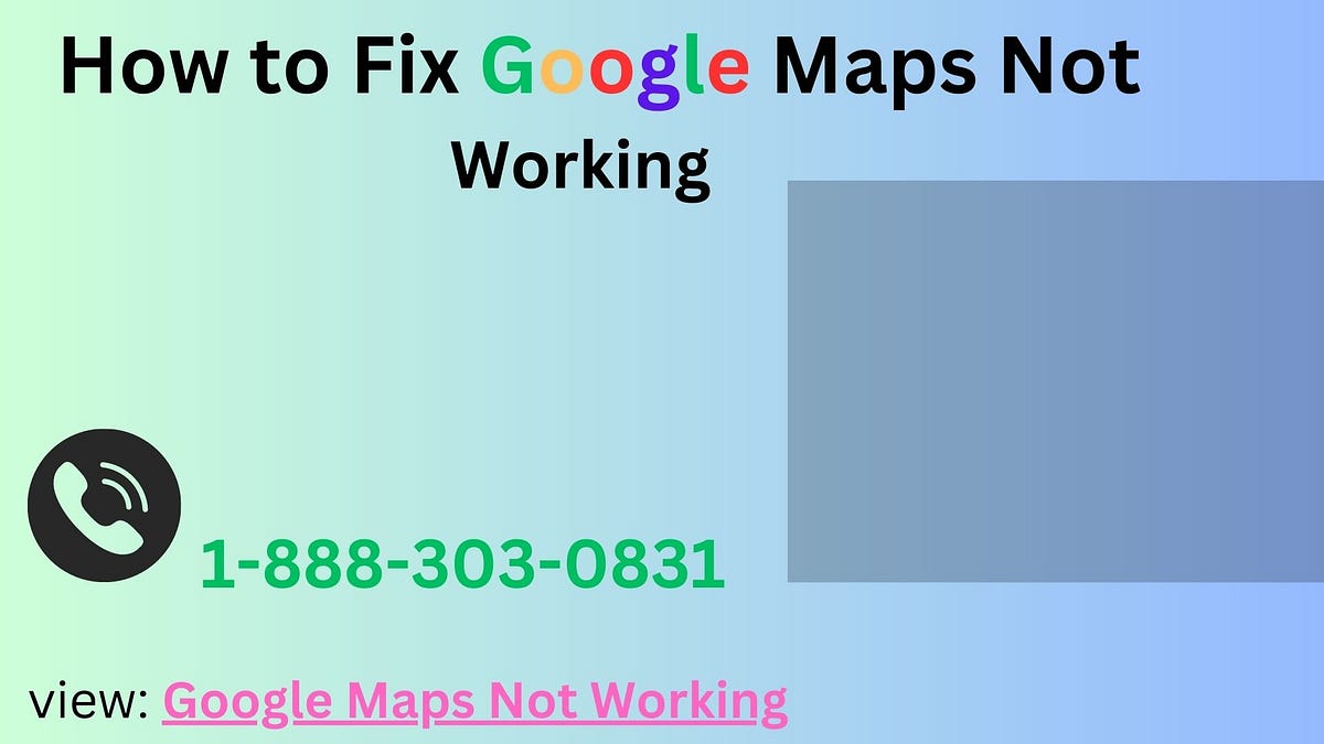 How To Fix Google Maps Not Working By Ronaldo Kevin Aug 2023 Medium   1*p MksyaJbVxUOdIbiPlwUA 