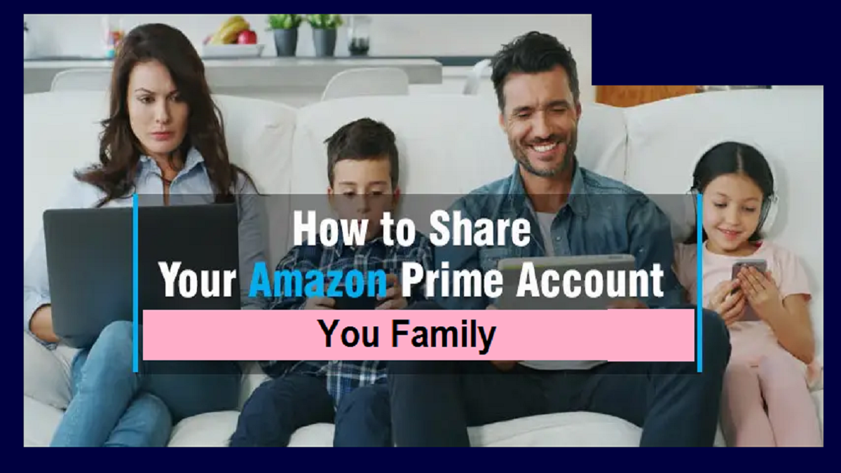 Enjoy Amazon Prime with Your Family Medium