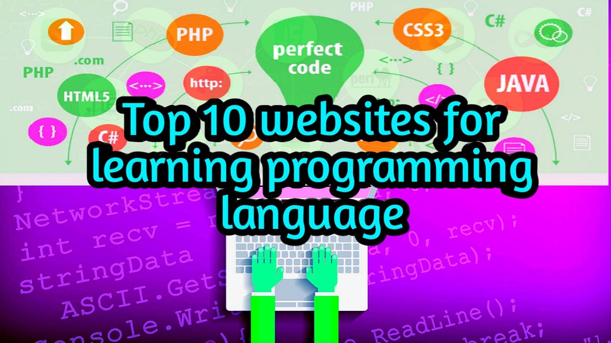 Top 10 websites for learning programming language - Khalilur RS - Medium