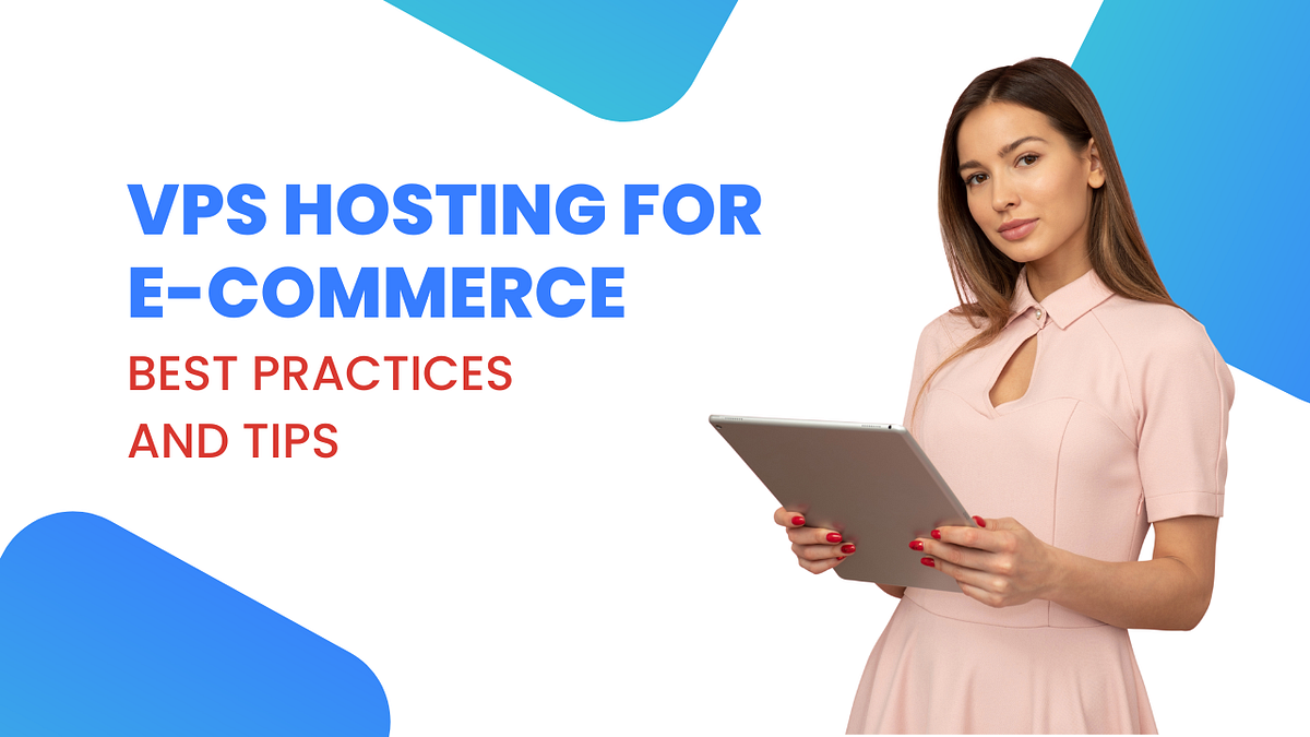 VPS Hosting for Best Practices and Tips by Microhost Medium