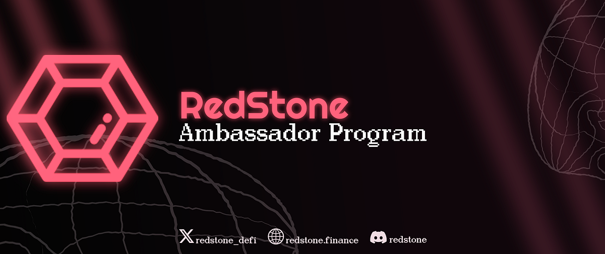 RedStone Ambassador Program. Created By Insaino, written 3215… | by ...