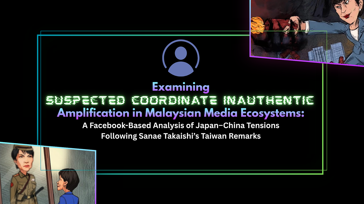 https://medium.com/doublethinklab/tracking-suspicious-facebook-accounts-after-takaichis-taiwan-remarks-c1265553cded social preview image