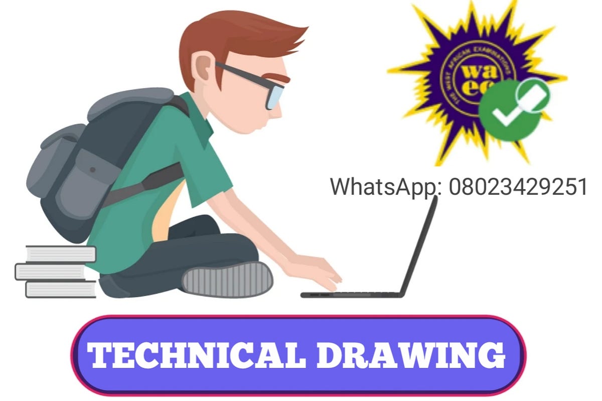 WAEC Technical Drawing 2024/2025 Expo Questions And Answers by BESTEXAMHUB Medium