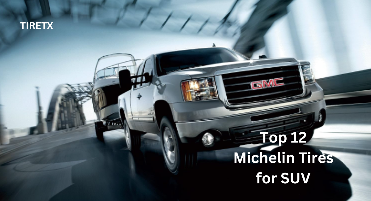12 Best Michelin Tires for SUV Choice Your SUV Tires by tiretx Medium