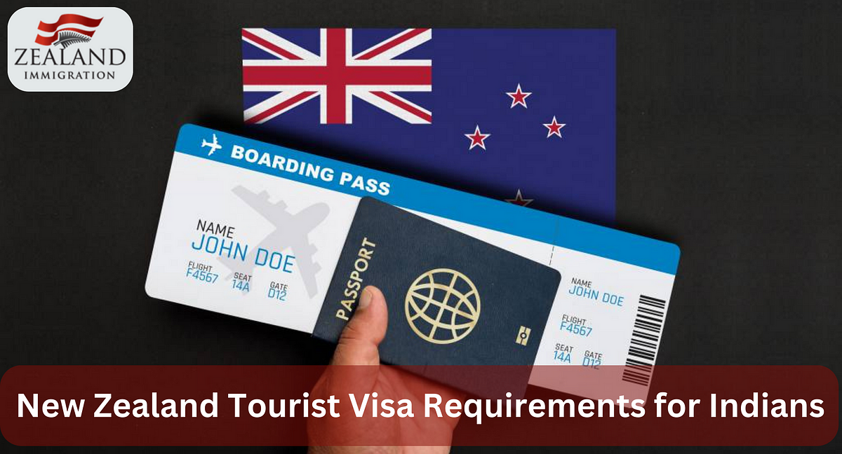 New Zealand Tourist Visa Requirements for Indians Zealand