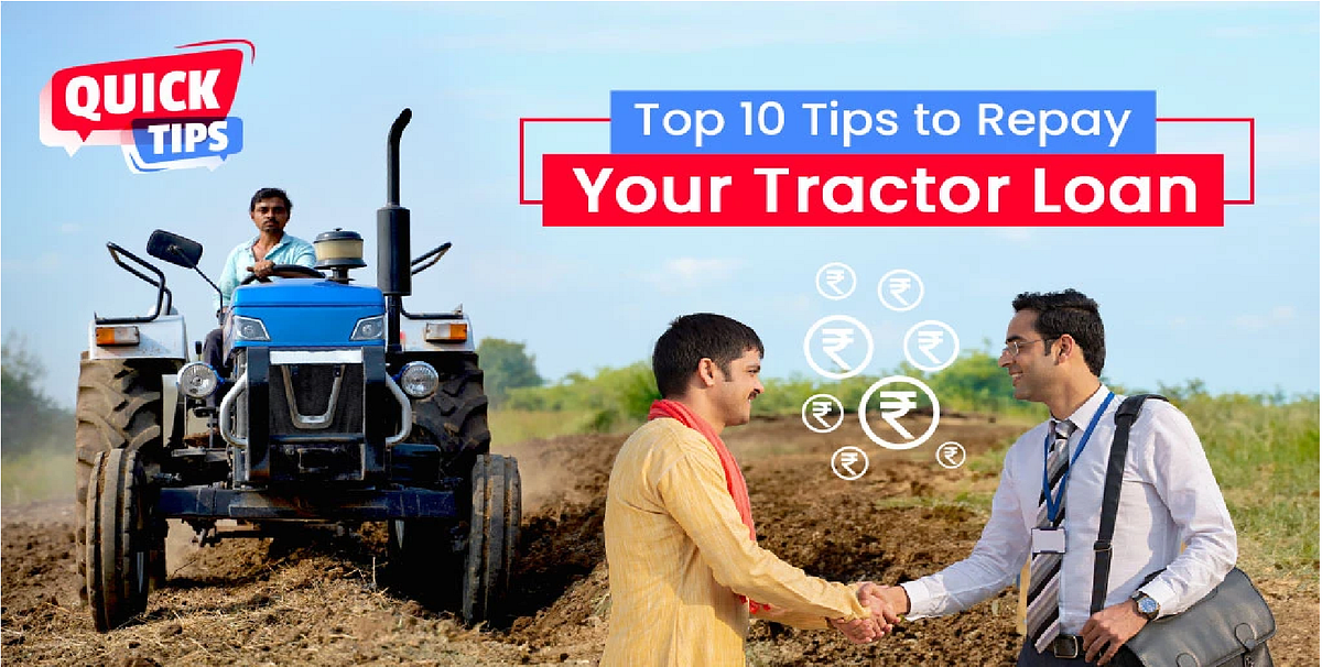 Top 10 Tips to Repay Your Tractor Loan by Shreya Sri Medium
