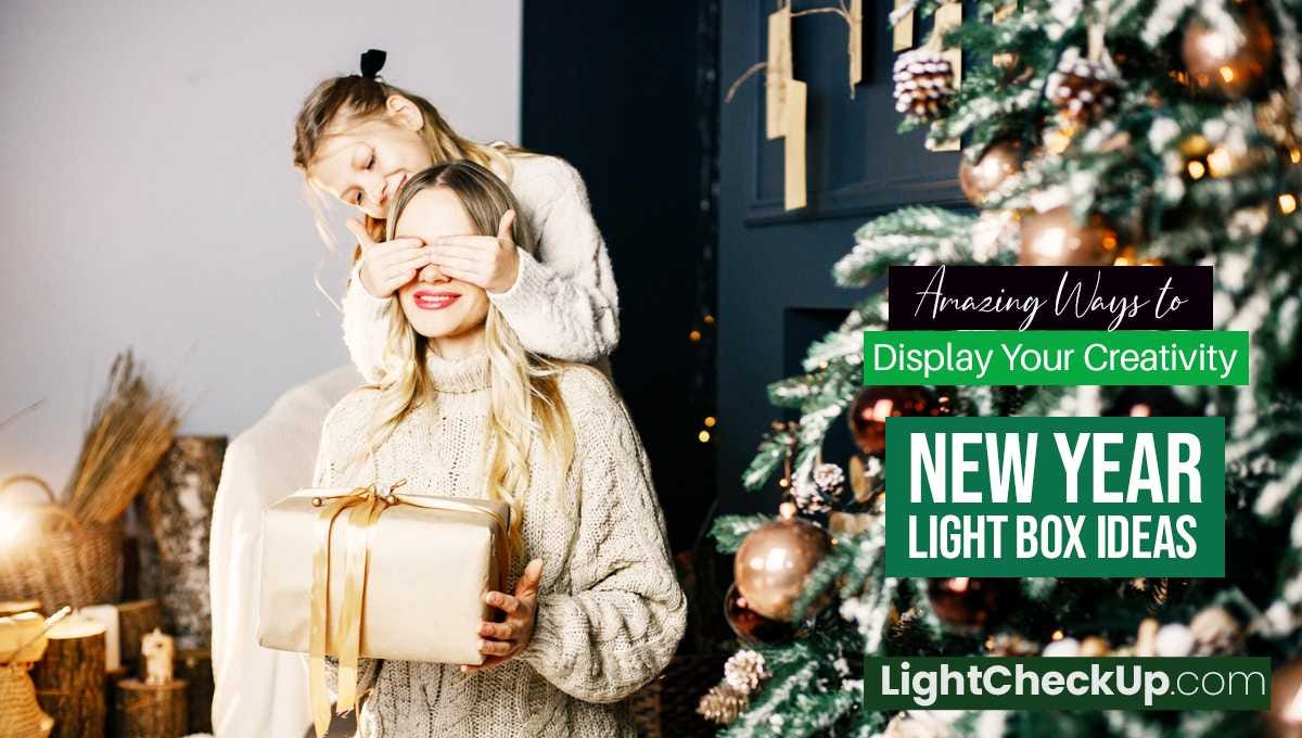 New Year Light Box Ideas: Amazing Ways To Display Your Creativity | by  LightCheckup.com | Dec, 2023 | Medium