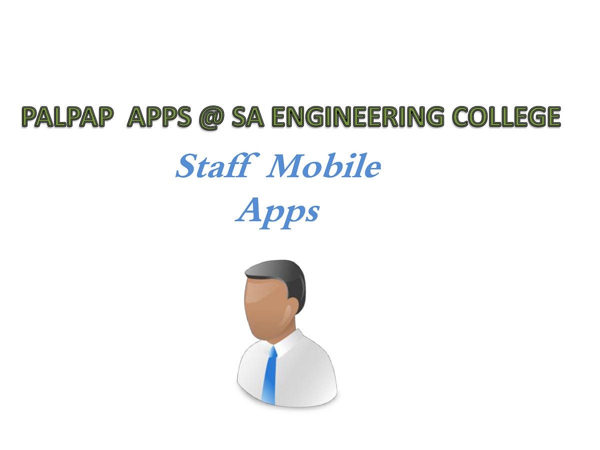 Palpap Apps @ SA Engineering College | by P Senthil Kumar | Medium