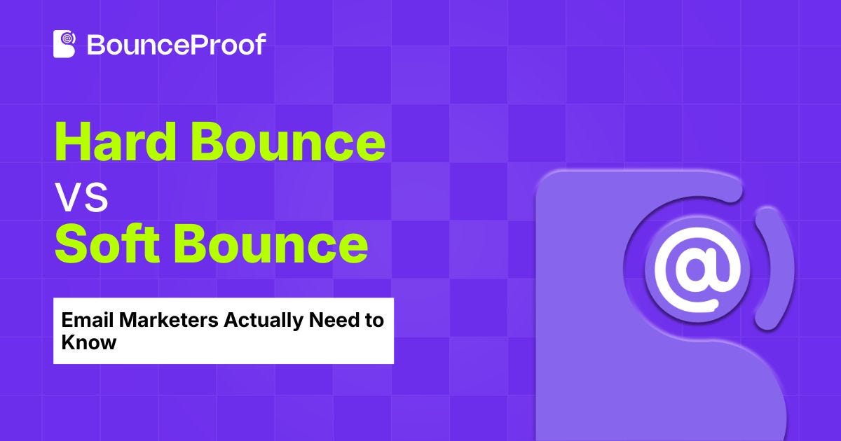 Hard Bounce vs Soft Bounce: What Email Marketers Actually Need to Know