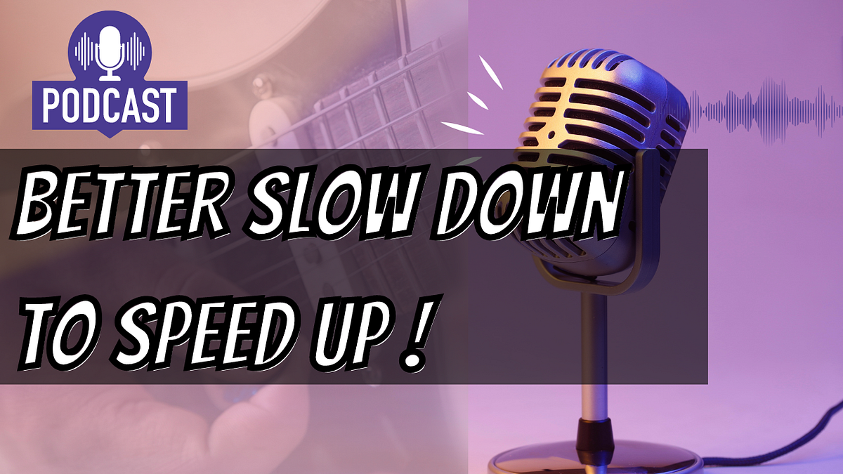 The Benefits of Slow Practice Mastering Your Guitar Technique by