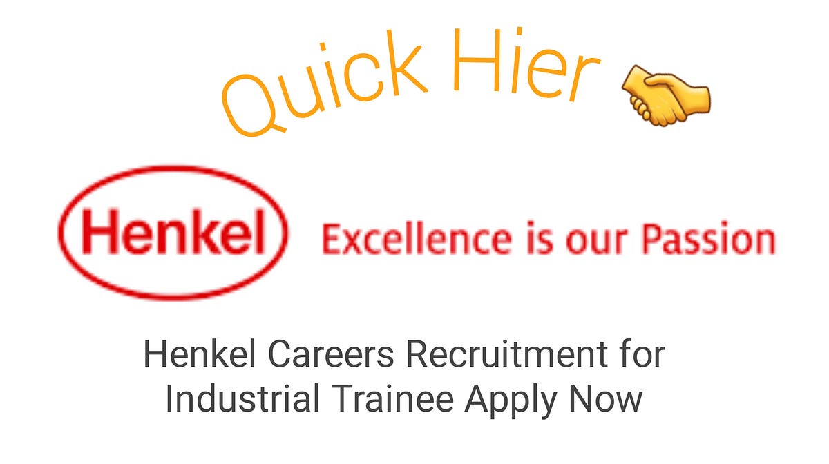 Henkel Careers Recruitment for Industrial Trainee Apply Now About