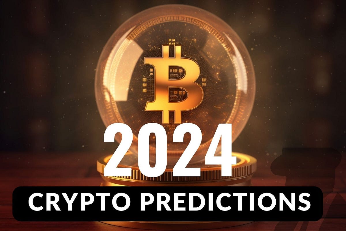 Crypto Prediction for 2024. As we move into 2024, the… by Richard
