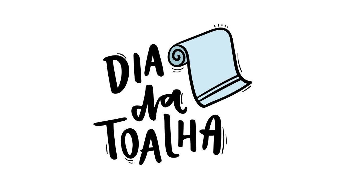 Por quê no dia 25 de maio é comemorado o dia da toalha?