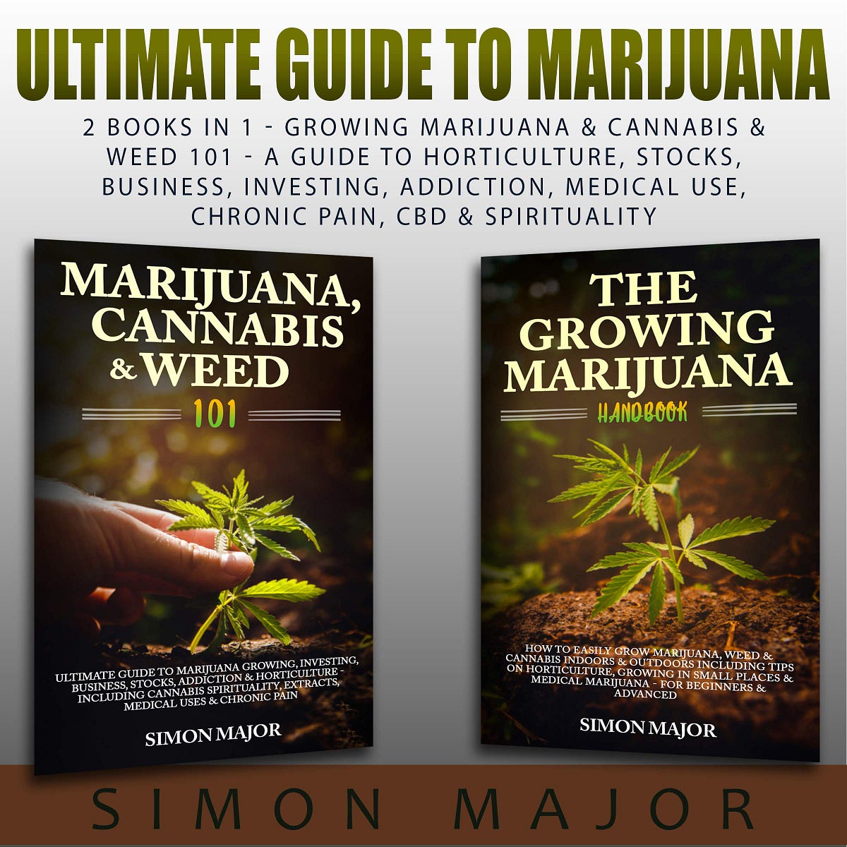 [READ] Ultimate Guide To Marijuana 2 Books In 1 — Growing Marijuana & Cannabis & Weed 101 — A