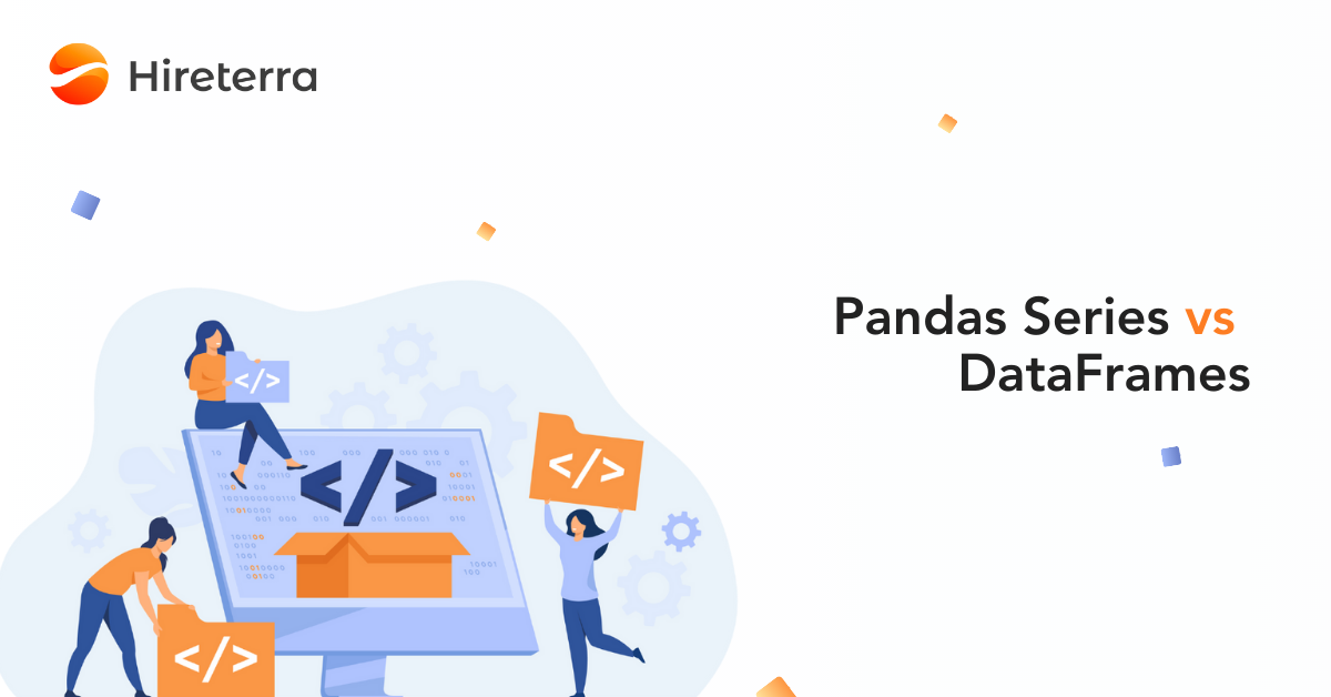 Pandas Series vs DataFrames. The Pandas Python library offers a very ...