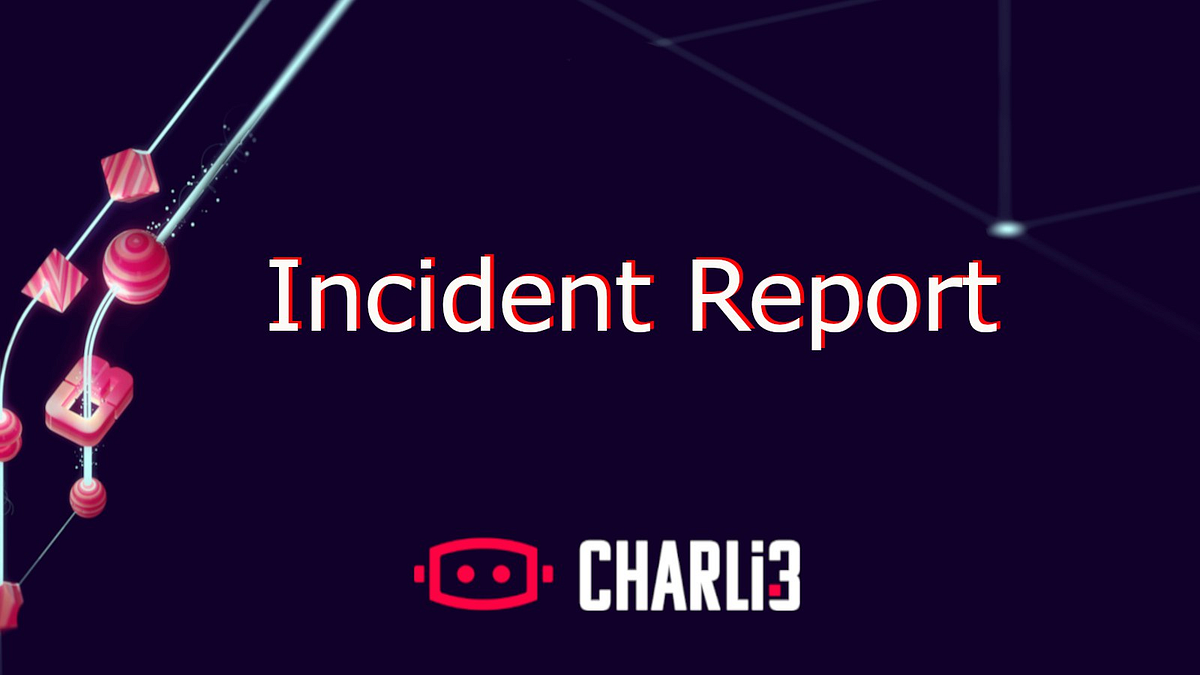 Charli3: Incident Report. CHARLI3 Oracles is focused on… | by Charli3 |  Medium