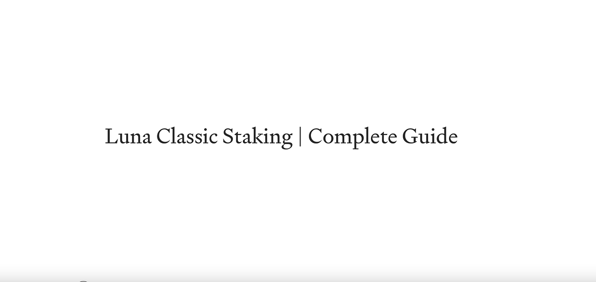 Luna Classic Staking Complete Guide in Spanish by Luna Classic