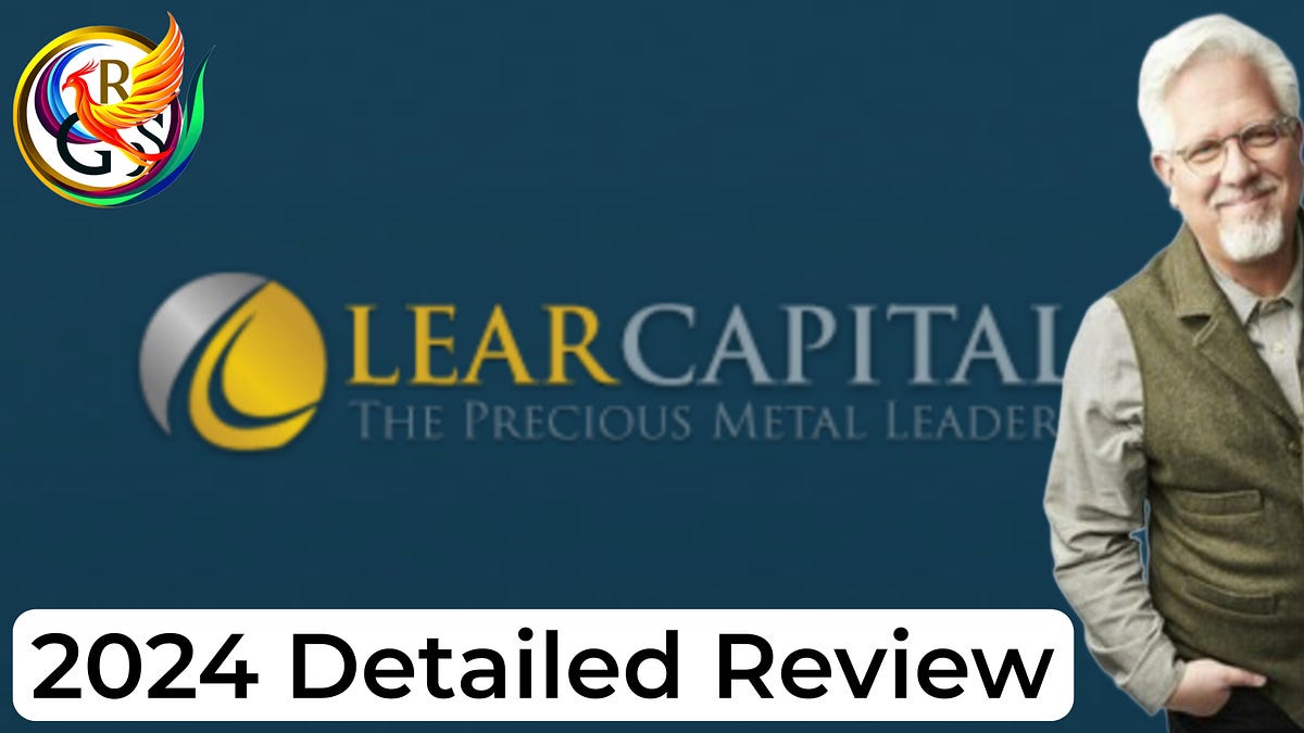Is Lear Capital a Trustworthy Gold IRA Investment? | by Gold Retirement Solutions | Apr, 2024 ...