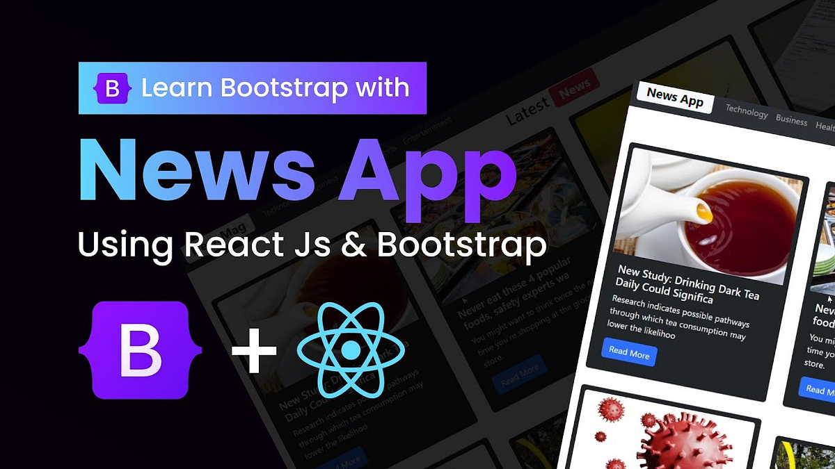 Build a News App with React JS and Bootstrap | by Safdar Ali | Medium