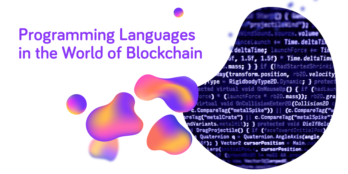 Programming Languages in the World of Blockchain | by IXFI Exchange ...