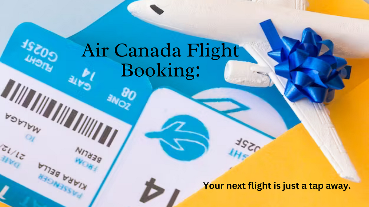 Air Canada Flight Booking Book, Check Status, Find Offers Air Canada