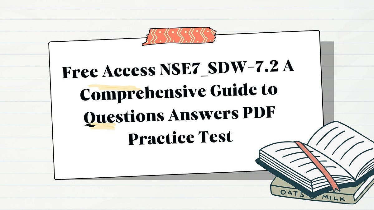 NSE7_SDW-7.2日本語解説集