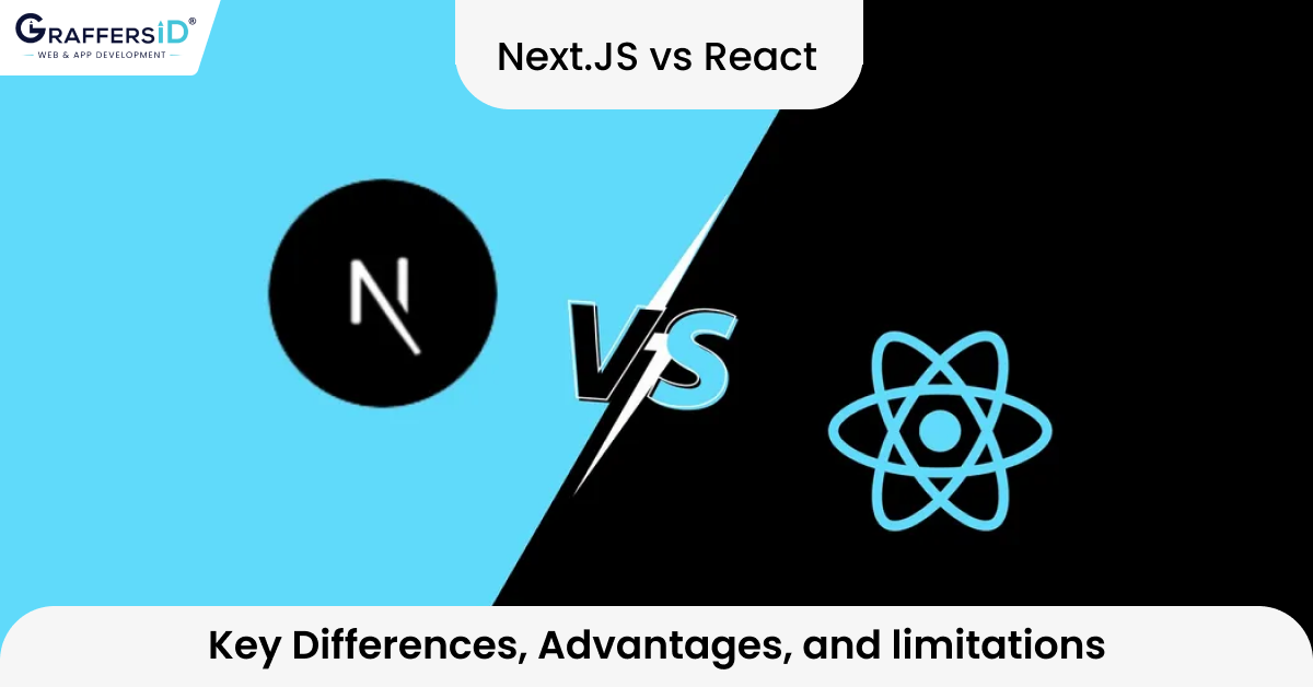 Next.js vs React: Key Differences, Advantages, and Limitations ...