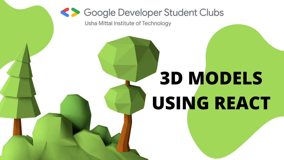 3D models using React.. 3d models are a great way to make your… | by ...