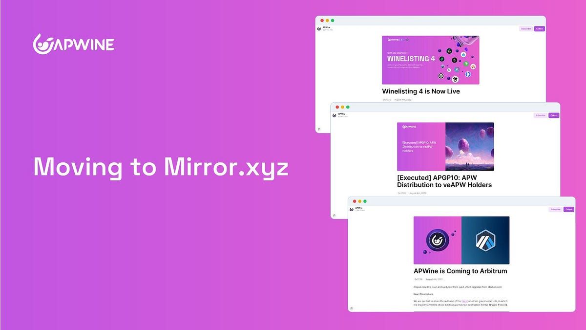 We’ve Migrated to Mirror.xyz APWine Medium