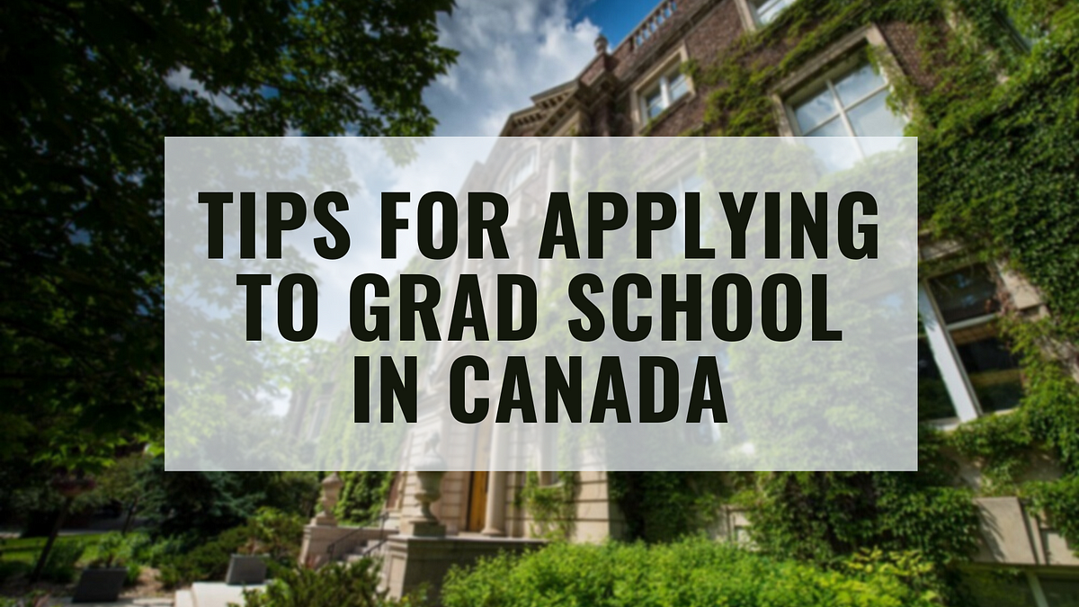 Tips for Applying to Grad School in Canada, by YouAlberta, YouAlberta